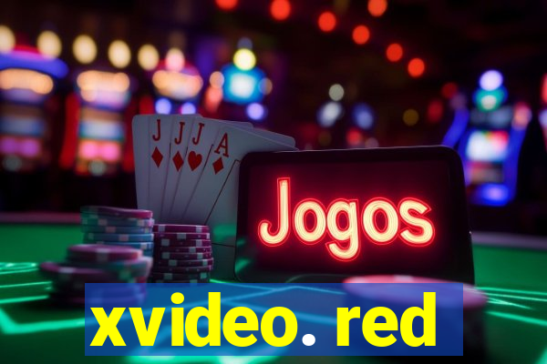 xvideo. red